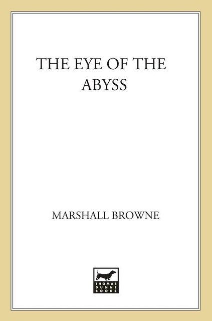 The Eye of the Abyss, Marshall Browne