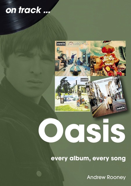 Oasis, Andrew Rooney