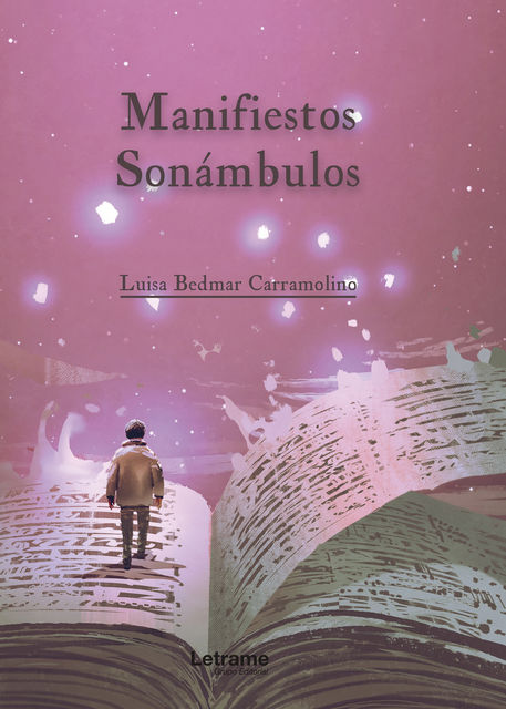 Manifiestos sonámbulos, Luisa Bedmar Carramolino