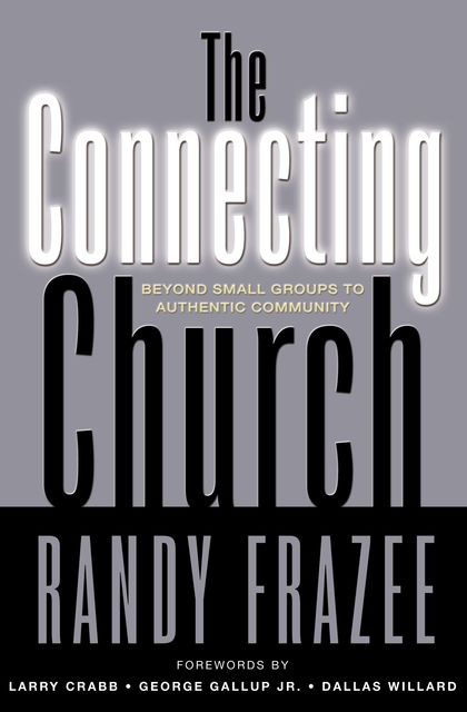 The Connecting Church, Randy Frazee