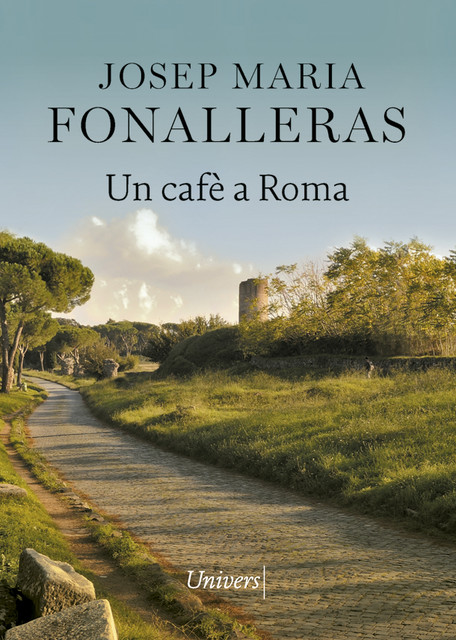 Un cafè a Roma, Josep Maria Fonalleras