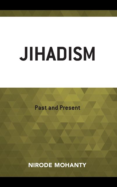 Jihadism, Nirode Mohanty