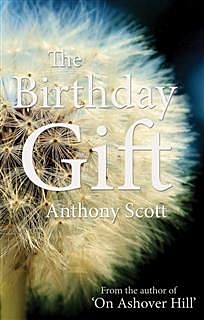 Birthday Gift, Anthony Scott