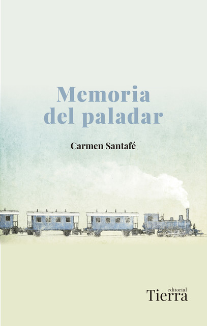 Memoria del paladar, Carmen Santafé