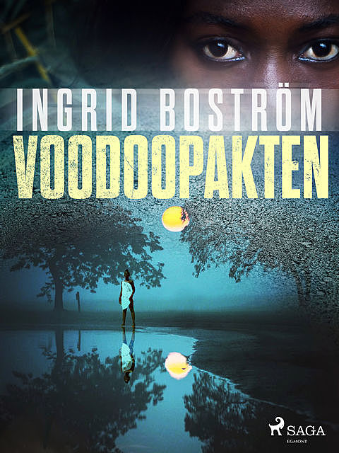 Voodoopakten, Ingrid Boström