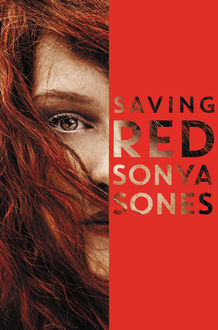 Saving Red, Sonya Sones