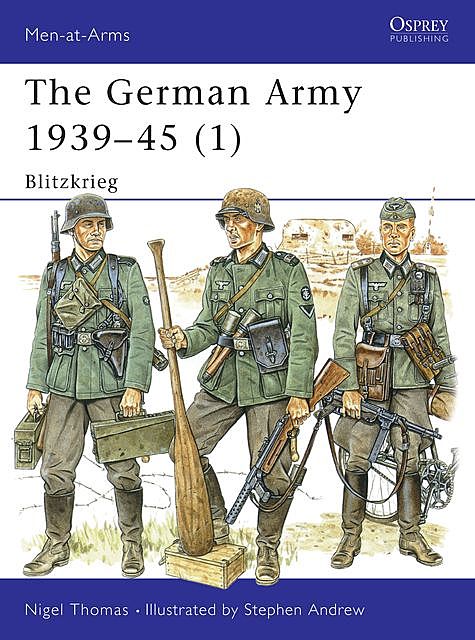 The German Army 1939–45 (1), Nigel Thomas