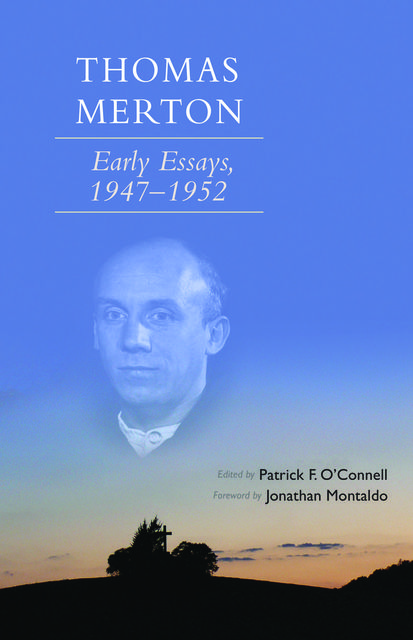 Thomas Merton, Jonathan Montaldo, Patrick F.O'Connell