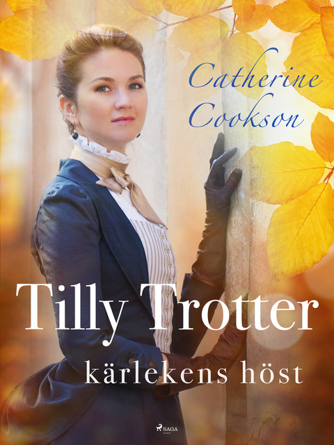 Tilly Trotter: kärlekens höst, Catherine Cookson