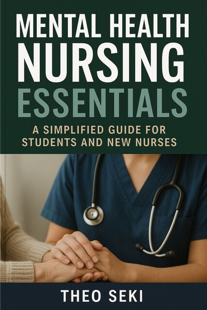 Mental Health Nursing Essentials, Theo Seki