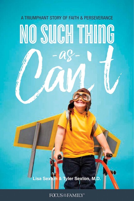 No Such Thing as Can't, Lisa Sexton, Tyler Sexton