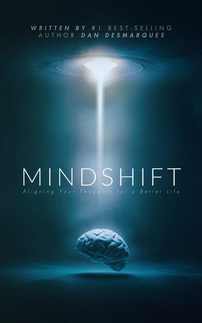 Mindshift, Dan Desmarques