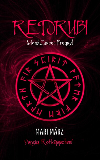 MondZauber: REDRUBI, Mari März