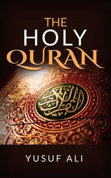 The Qur'an Translation, Abdullah Yusuf Ali