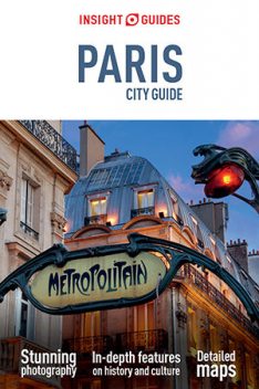 Insight Guides: Paris City Guide, Insight Guides