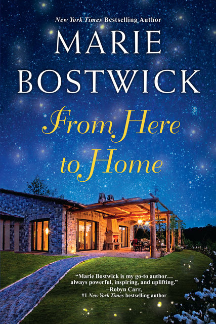 From Here To Home, Marie Bostwick