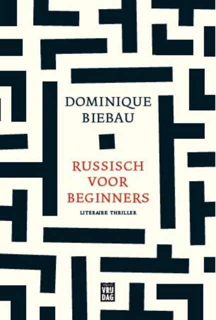 Russisch voor beginners, Dominique Biebau
