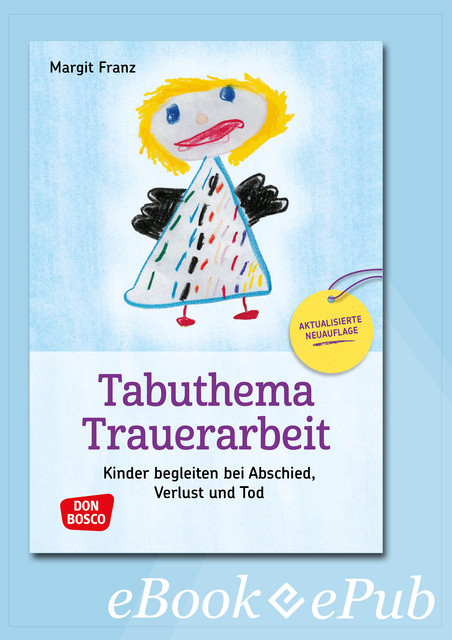 Tabuthema Trauerarbeit – eBook, Margit Franz
