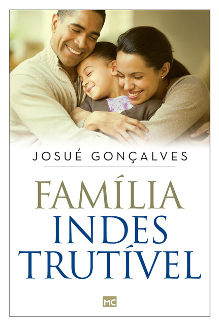 Família indestrutível, Josué Gonçalves