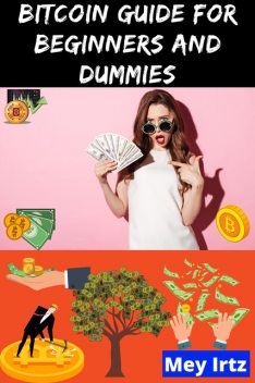 Instagram Guide for Beginners and Dummies, Mey Irtz