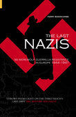 The Last Nazis, Perry Biddiscombe