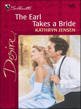 The Earl Takes a Bride, Kathryn Jensen