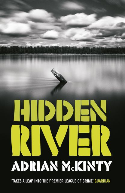 Hidden River, Adrian McKinty