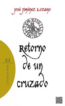 Retorno de un cruzado, José Jiménez Lozano