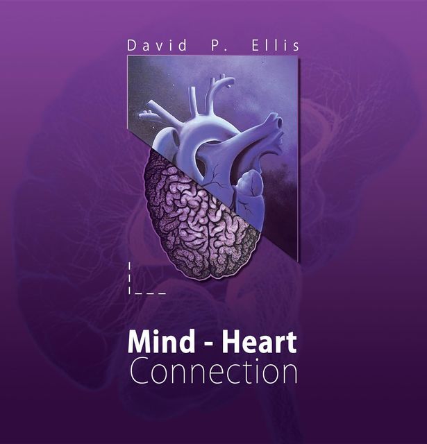 Heart Mind Connection, David Ellis
