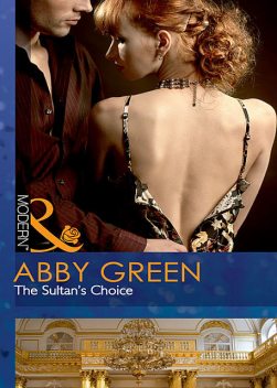 The Sultan's Choice, Abby Green