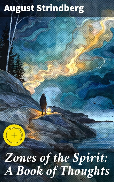 Zones of the Spirit: A Book of Thoughts, August Strindberg