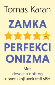 Zamka perfekcionizma, Tomas Karan