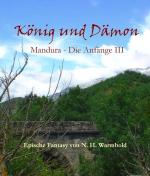 König und Dämon, N.H. Warmbold