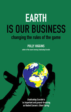 Earth is our Business, Polly Higgins