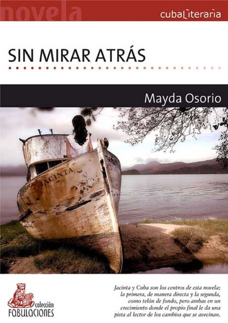 Sin mirar atrás, Mayda Osorio Pérez