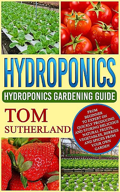 Hydroponics, Tom Sutherland