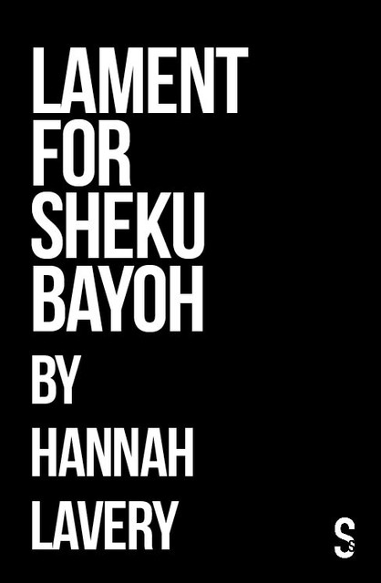 Lament for Sheku Bayoh, Hannah Lavery