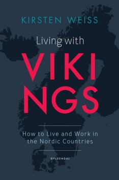 Living with Vikings, Kirsten Weiss