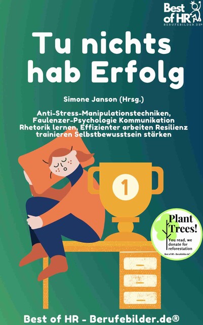 Tue nichts hab Erfolg, Simone Janson