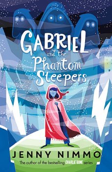 Gabriel and the Phantom Sleepers, Jenny Nimmo