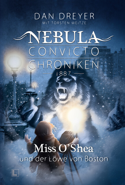 Miss O'Shea und der Löwe von Boston, Dan Dreyer, Torsten Weitze