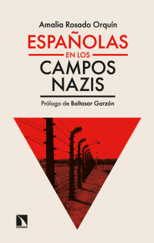 Españolas en los campos nazis, Amalia Rosado Orquín