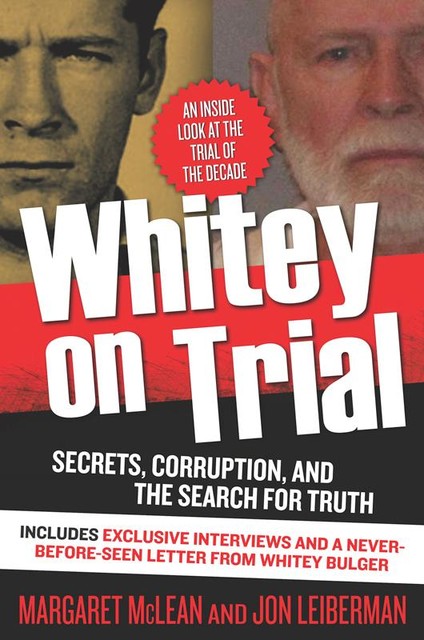 Whitey on Trial, Jon Leiberman, Margaret McLean