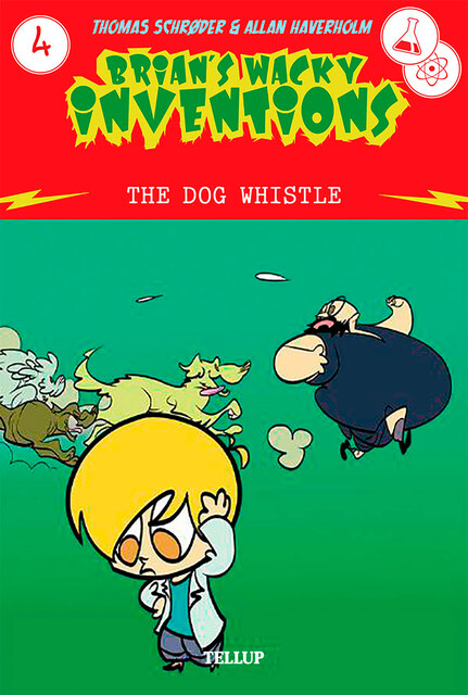 Brian’s Wacky Inventions #4: The Dog Whistle, Thomas Schröder