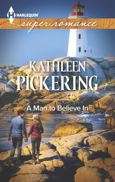 A Man to Believe In, Kathleen Pickering