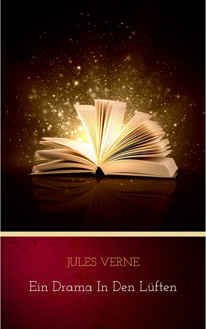Ein Drama in den Lüften, Jules Verne