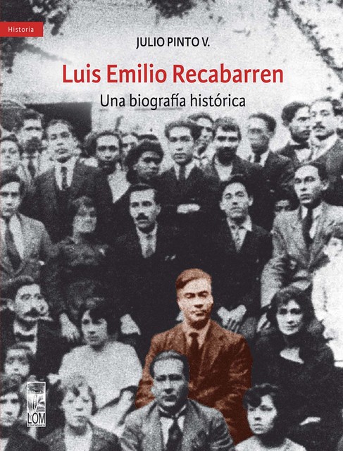 Luis Emilio Recabarren, Julio Alejandro Pinto Vallejos
