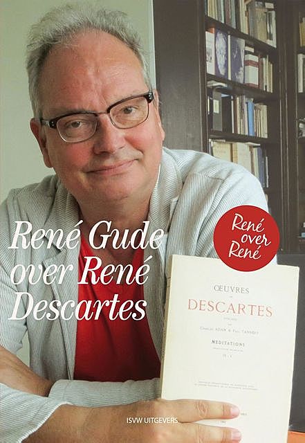 René Gude over René Descartes, René Gude
