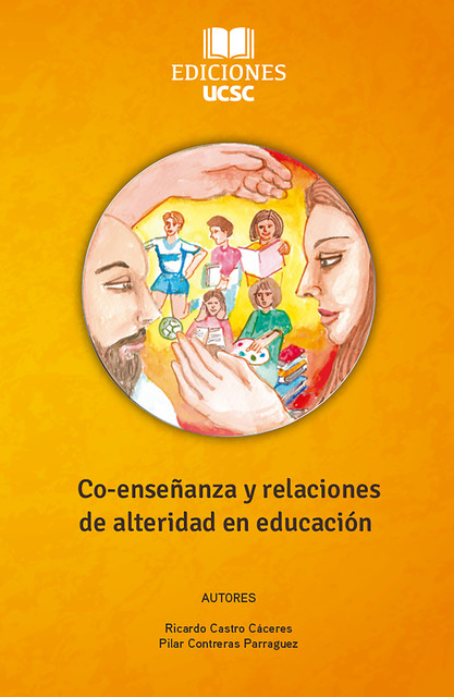 Co-enseñanza y relaciones de alteridad en educación, Castro Ricardo, Pilar Contreras