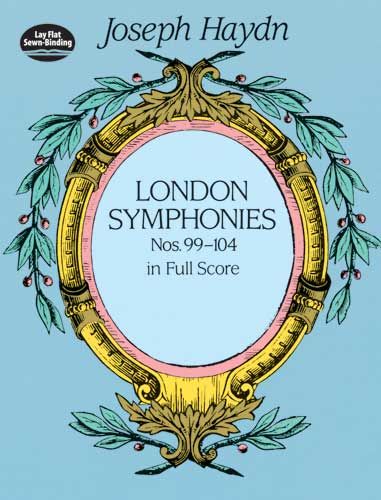 London Symphonies Nos. 99–104 in Full Score, Joseph Haydn